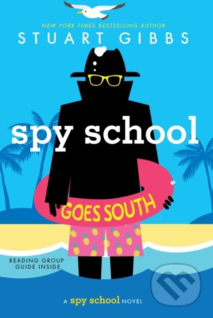 Kniha: Spy School Goes South (Stuart Gibbs). Simon & Schuster Books for Young Readers, 2019