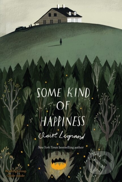 Kniha: Some Kind of Happiness (Claire Legrand). Simon & Schuster Books for Young Readers, 2017