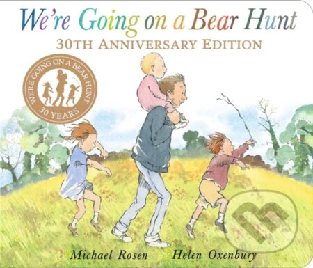Kniha: We''re Going on a Bear Hunt (Michael Rosen). , 2019