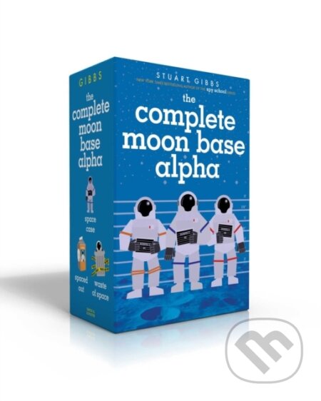 Kniha: The Complete Moon Base Alpha (Boxed Set) (Stuart Gibbs). Simon & Schuster Books for Young Readers, 2019