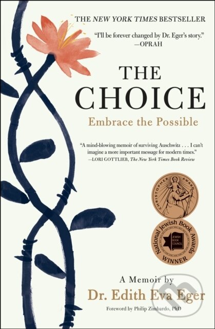 Kniha: The Choice (Edith Eva Eger). Scribner, 2018