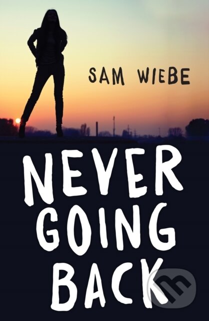 Kniha: Never Going Back (Sam Wiebe). , 2020