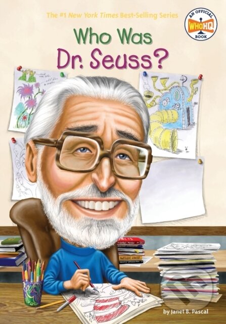 Kniha: Who Was Dr Seuss (Janet B. Pascal a Who HQ). G P Putnam's Sons, 2011