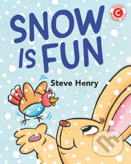 Kniha: Snow Is Fun (Steve Henry). Holiday house, 2021