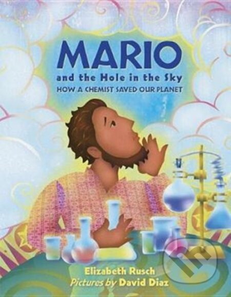 Kniha: Mario and the Hole in the Sky (David Diaz a Elizabeth Rusch). , 2018