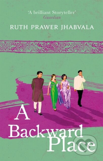 Kniha: Backward Place (Ruth Prawer Jhabvala). Abacus, 2017