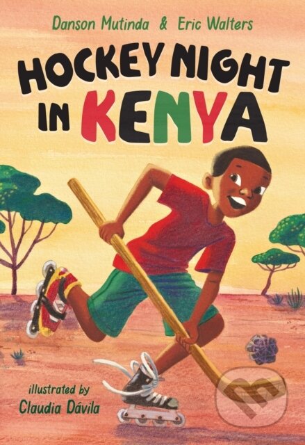 Kniha: Hockey Night in Kenya (Danson Mutinda a Eric Walters). , 2020