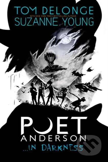 Kniha: Poet Anderson ...In Darkness (Suzanne Young a Tom DeLonge). To the stars, 2018
