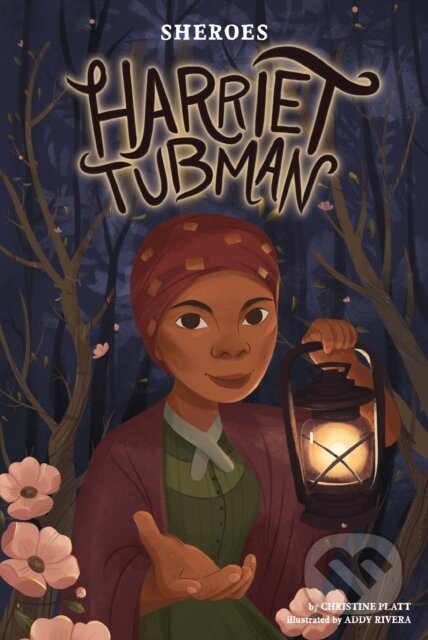 Kniha: Harriet Tubman (Christine Platt). , 2019