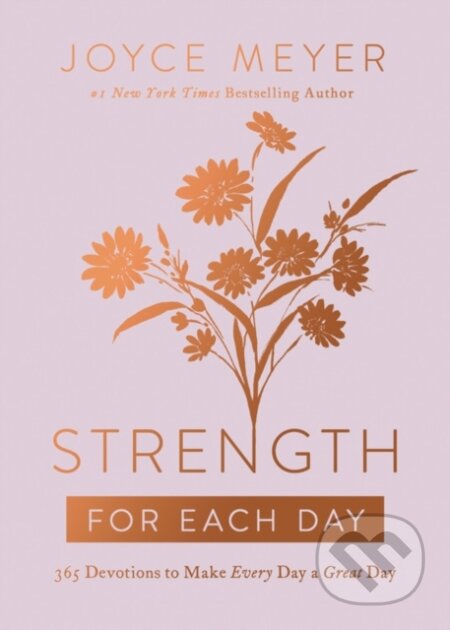 Kniha: Strength for Each Day (Joyce Meyer). FaithWords, 2021