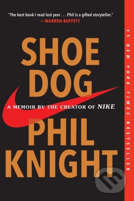 Kniha: Shoe Dog (Phil Knight). Scribner, 2018
