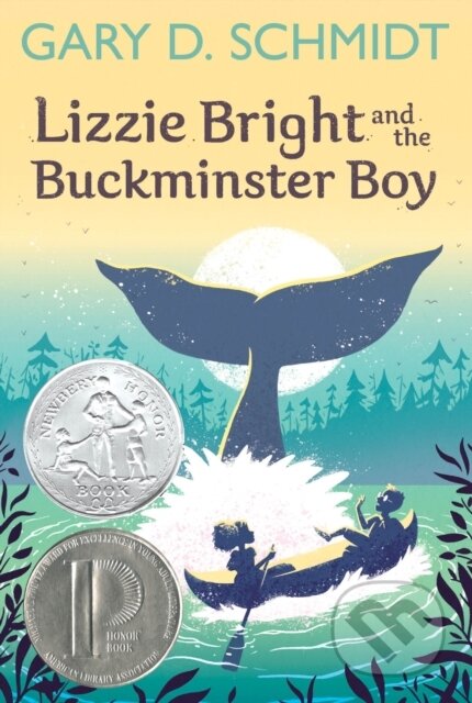Kniha: Lizzie Bright & The Buckminster Boy (Gary D. Schmidt). Clarion Books, 2020