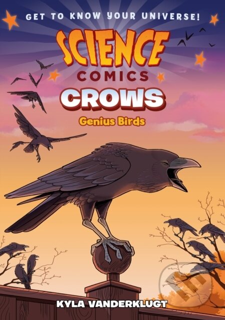 Kniha: Science Comics Crows (Kyla Vanderklugt). First Second, 2020