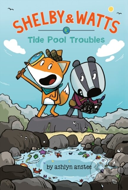Kniha: Tide Pool Troubles (Ashlyn Anstee). , 2021