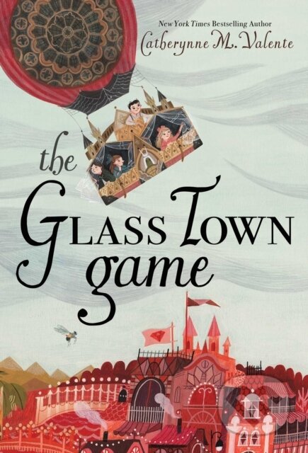 Kniha: The Glass Town Game (Catherynne M. Valente). Margaret K. McElderry Books, 2018