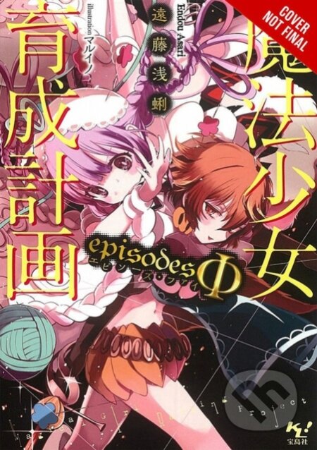 Kniha: Magical Girl Raising Project (Asari Endou a Marui-No Marui-No). Yen Press, 2020
