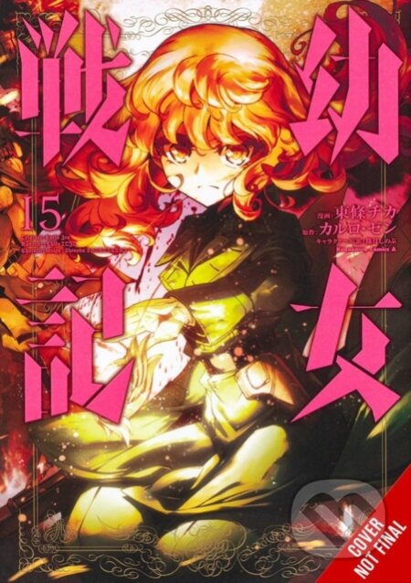 Kniha: Saga of Tanya the Evil, Vol. 15 (manga) (Carlo Zen, Shinobu Shinotsuki, Rochelle Gancio, Emily Balistrieri a Chika Tojo). Yen Press, 2021