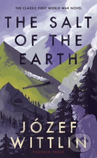 Kniha: The Salt of the Earth (Jozef Wittlin). Pushkin Press, 2020