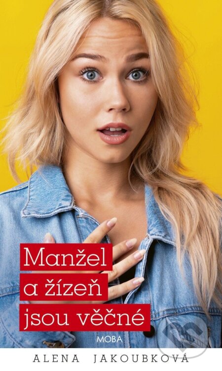 E-kniha: Manžel a žízeň jsou věčné (Alena Jakoubková). Moba, 2026