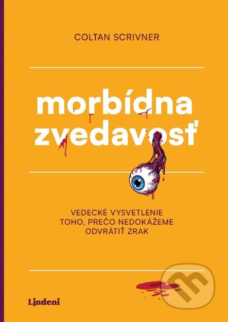 Kniha: Morbídna zvedavosť (Coltan Scrivner). Lindeni, 2026