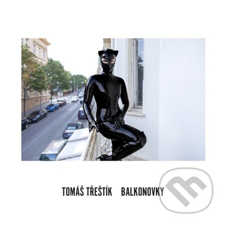Kniha: Balkonovky (Tomáš Třeštík). Motto, 2026