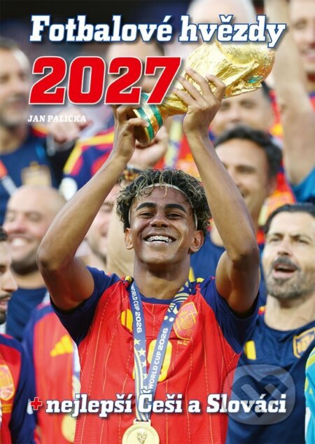 Kniha: Fotbalové hvězdy 2027 (Alicanto). Alicanto, 2026