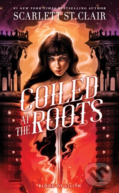 Kniha: Coiled at the Roots (Scarlett St. Clair). Bloom Books, 2027