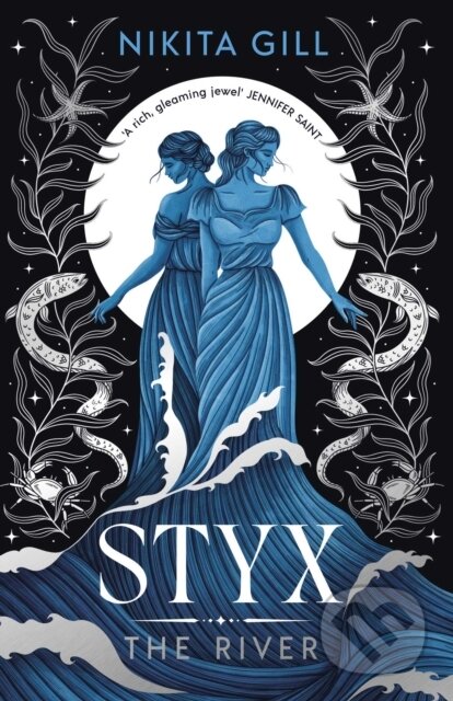 Kniha: Styx: The River (Nikita Gill). Simon & Schuster, 2027