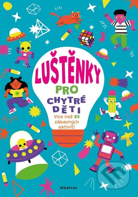 Kniha: Luštěnky pro chytré děti (Autorský kolektív). Albatros CZ, 2026
