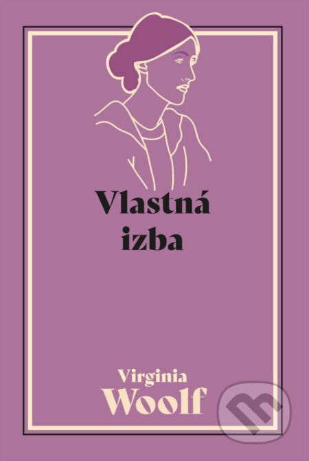 Kniha: Vlastná izba (Virgina Woolf). Premedia, 2026