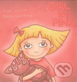 The Girl in the pink - Irina Klomp, Denisa Grimová (ilustrácie), Jonathan Livingston, 2013