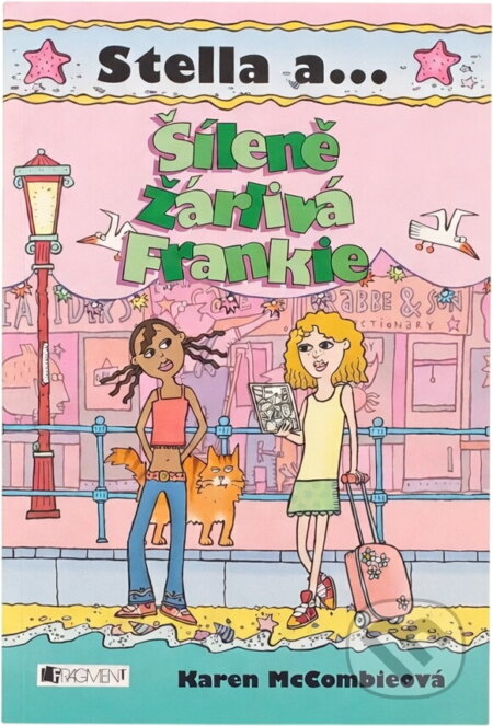Kniha: Šíleně žárlivá Frankie (Karen McCombieová). Fragment, 2007