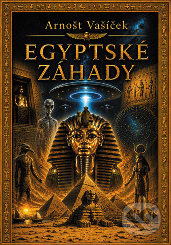 Kniha: Egyptské záhady (Arnošt Vašíček). Mystery Film, 2026