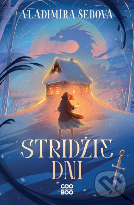 Kniha: Stridžie dni (Vladimíra Šebová). CooBoo SK, 2026