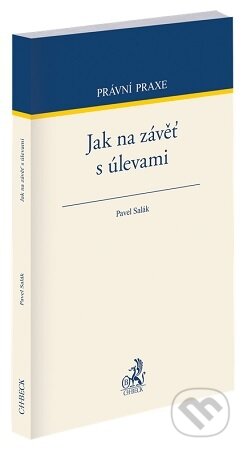 Kniha: Jak na závěť s úlevami (Pavel Salák). C. H. Beck, 2026