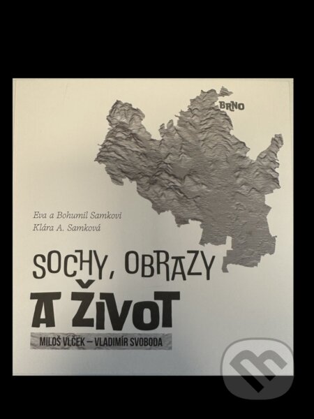 Kniha: Sochy, obrazy a život Miloš Vlček - Vladimír Svoboda (Klára A. Samková). LAWYERS.CZ, 2026