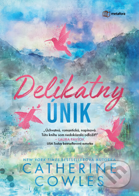 E-kniha: Delikátny únik (Catherine Cowles). Grada, 2026
