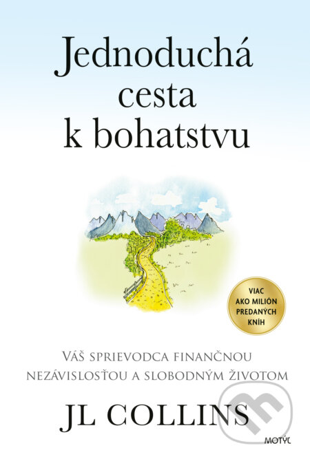 Kniha: Jednoduchá cesta k bohatstvu (J.L. Collins). Motýľ, 2026