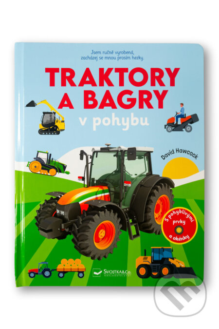 Kniha: Traktory a bagry v pohybu (David Hawcock). Svojtka&Co., 2026