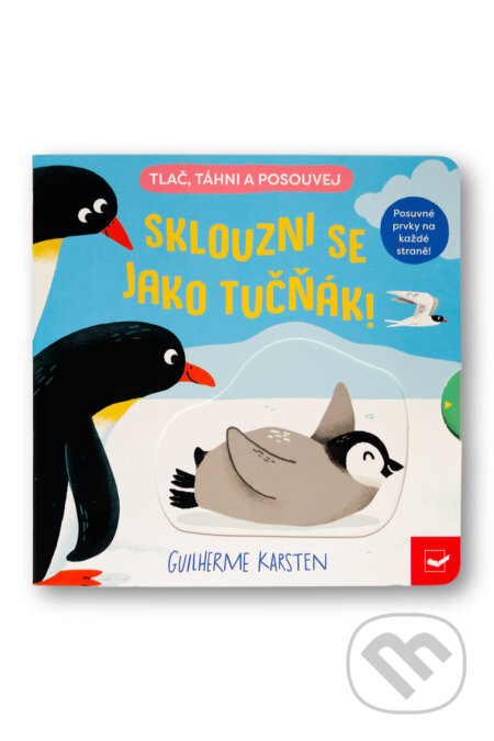 Kniha: Sklouzni se jako tučňák! (Guilherme Karsten). Svojtka&Co., 2026