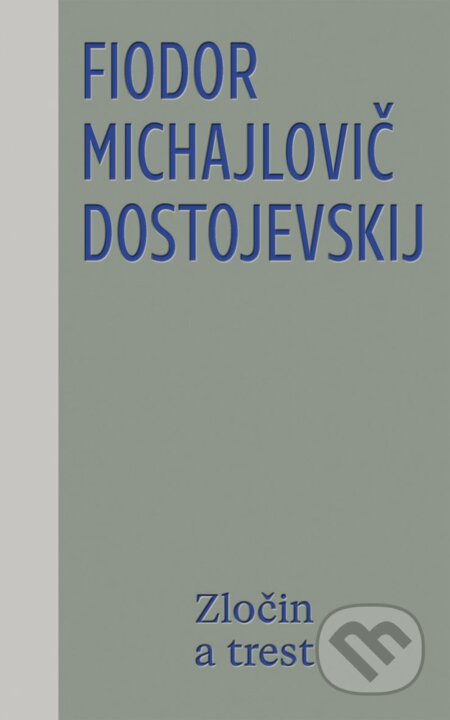 E-kniha: Zločin a trest (Fiodor Michajlovič Dostojevskij). Ikar, 2026