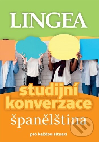 Kniha: Studijní konverzace španělština (Lingea). Lingea, 2026