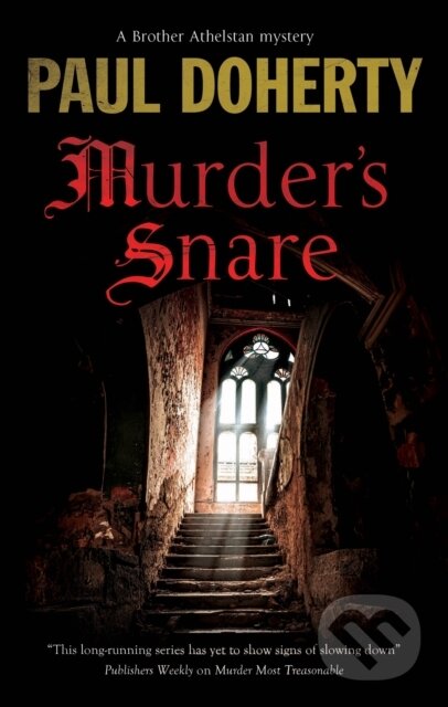 Kniha: Murder''s Snare (Paul Doherty). Severn House, 2025