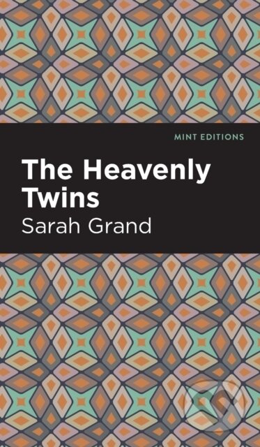 Kniha: The Heavenly Twins (Sarah Grand). West Margin Press, 2022