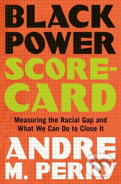 Kniha: Black Power Scorecard (Andre M. Perry). , 2025