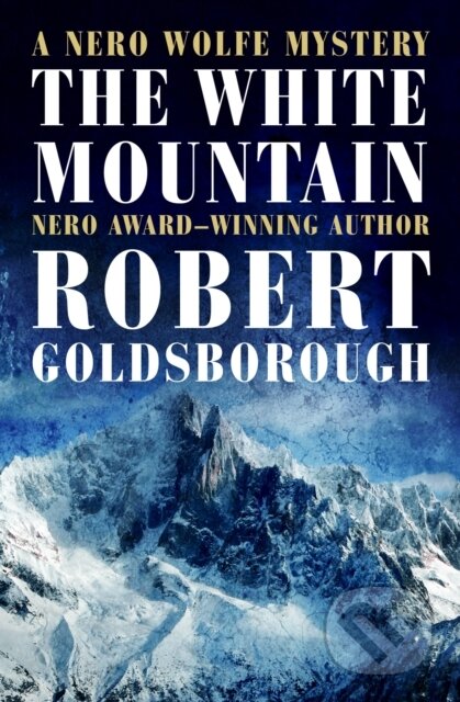 Kniha: The White Mountain (Robert Goldsborough). , 2025