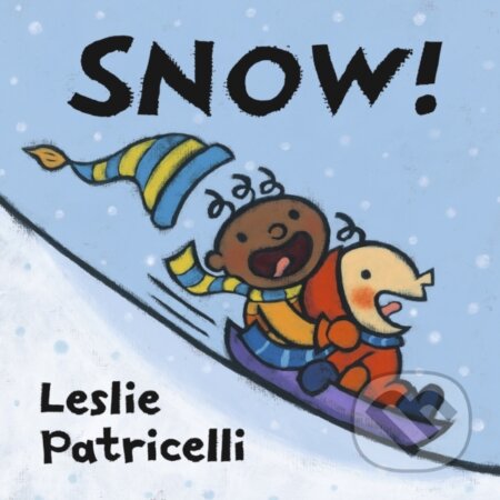 Kniha: Snow! (Leslie Patricelli). Walker books, 2023