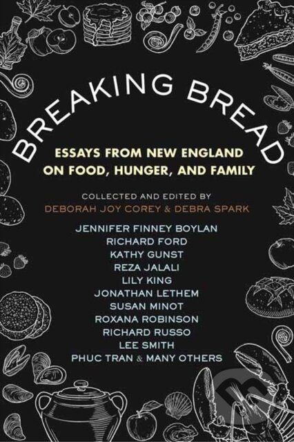 Kniha: Breaking Bread (Deborah Joy Corey a Debra Spark). Beacon Press, 2022