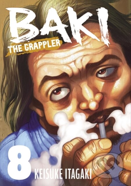 Kniha: Baki The Grappler (Perfect Edition) Vol. 8 (Keisuke Itagaki). Kodava, 2026