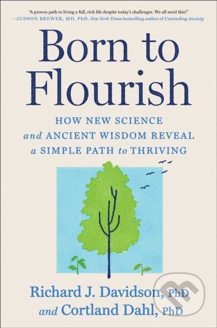 Kniha: Born to Flourish (Cortland Dahl a Richard J. Davidson). , 2026